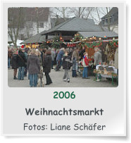 2006  Weihnachtsmarkt  Fotos: Liane Schäfer